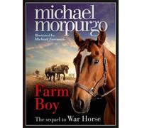 FARM BOY - The sequel to War Horse