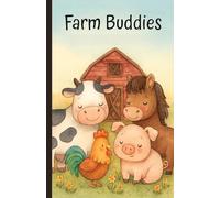 Farm Buddies Notebook: Cute Farm-Themed Writing Journal for Kids, Animal Lovers, and Everyday Notes