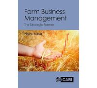 Farm Business Management: The Strategic Farmer