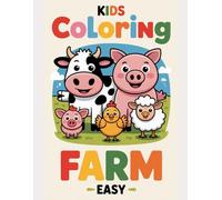 FARM COLORING BOOK: Easy and Fun Coloring Pages for Kids