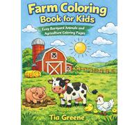 Farm Coloring Book for Kids: Easy Barnyard Animals and Agriculture Coloring Pages