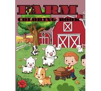 FARM coloring book: Happy Farm Adventures: A Coloring Book for Toddlers & Children