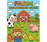 Farm Colouring Book: For kids aged 3-5 (Little Aussie Heroes - Colouring Fun for Kids)