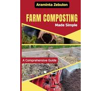 Farm composting made simple: A beginner’s guide
