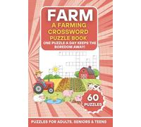 Farm Crossword Puzzle Book: 60 Farming-Themed Crossword Search Puzzles | One Puzzle a Day Keeps the Boredom Away! | Large Print Brain Games for ... (The Ultimate Word Search Puzzle Series)
