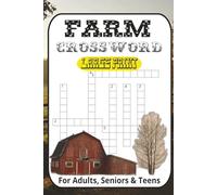 Farm Crossword Puzzle Book: Crossword Puzzles with Large Print about Farm, Ranch, Cowboys, Horses, Farmlife, Fields and More | 6x9 inches, 120 Pages ... ... Perfect for Calming, Anxiety and Relaxing