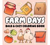Farm Days: Bold & Cozy Coloring Book (Bold & Easy-Fun Theme Series (12 Book Series))