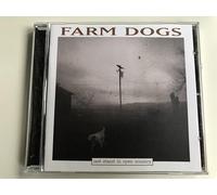 Farm Dogs - Last Stand in Open Country Del