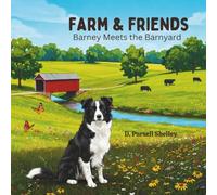 Farm & Friends: Barney Meets the Barnyard (Barney the Farm Dog Series)