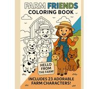 Farm Friends Coloring Book: Hello from the Farm