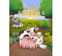 Farm Friends: Interactive Activity and Coloring Book for Kids: Fun Farm Animals, Mazes, Dot-to-Dot and Tracing Pages