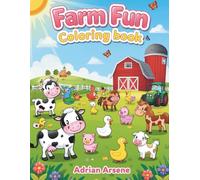 Farm Fun Coloring Book for Kids: 50 Cute Farm Animal Coloring Pages for Boys and Girls Ages 3-8