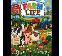 Farm Life: A Children's Coloring Book