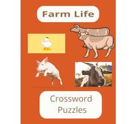 Farm Life Crossword Puzzle Book with Solutions, 8.5"x11", 100 pages, 50 puzzles with solutions: Fun Farm Life Crossword Puzzle Book with Solutions