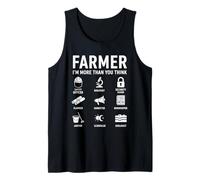 Farm Life Farming Farmer I'm More Than You Think Tank Top