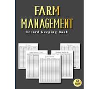 Farm Management Record Keeping Book: Farming Equipment Inventory, A Monthly Farming Journal to Track Livestock, Makes a Great Farmer's Ledger Gift for Men and Women.