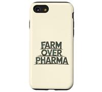 Farm Over Pharma Funny Homesteading Natural Organic Humor Case for iPhone SE (2020) / 7/8
