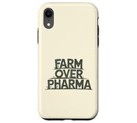 Farm Over Pharma Funny Homesteading Natural Organic Humor Case for iPhone XR