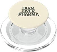 Farm Over Pharma Funny Homesteading Natural Organic Humor PopSockets PopGrip for MagSafe