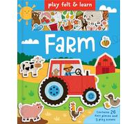 Farm (Play Felt & Learn): An interactive, reusable felt activity book for children aged 3+