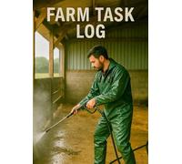 Farm Task Log: Track Daily Tasks, Staff Activity, and Job Progress - 75 Pages