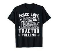 Farm Tractor Driver Farming - Peace Love and Tractor Pulling T-Shirt