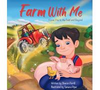 Farm With Me: I Love You to the Field and Beyond (Mother and Son Edition) (Wherever Shall We Go Children's Bedtime Story)