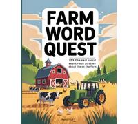 Farm Word Quest: 123 Themed Word Search Puzzles About Life on the Farm
