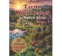 Farm Word Search for Adults & Seniors: 70 Extra Large Print Word Search Puzzles with Solutions for Adults & Seniors - Relaxing Brain Games Inspired by Farm Life