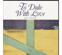 Farmer, Art - To Duke With Love