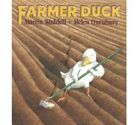 Farmer Duck : A beloved classic from the recipient of An Post Irish Book Awards’ Bob Hughes Lifetime Achievement Award