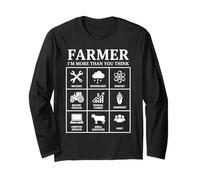 Farmer I'm More Than You Think for Farmers Long Sleeve T-Shirt