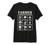 Farmer I'm More Than You Think for Farmers Premium T-Shirt