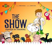 Farmer in Training: 2. The Show