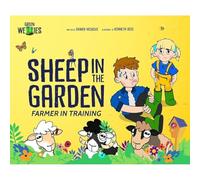 Farmer in Training: 3. Sheep in the Garden