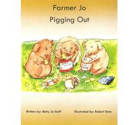Farmer Jo Pigging Out (Farmer Jo Series)
