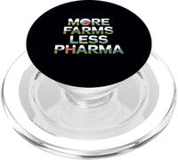 farmer more farms less pharma farming humor natural health PopSockets PopGrip for MagSafe