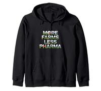 farmer more farms less pharma farming humor natural health Zip Hoodie