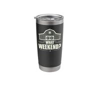 Farmer What Weekend? Stainless Steel Insulated Tumbler