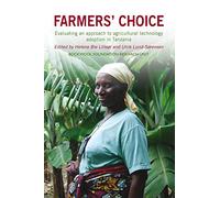 Farmers' Choice: Evaluating an approach to agricultural technology adoption in Tanzania