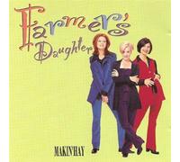 Farmer's Daughter - Makin Hay