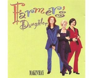 Farmer'S Daughter - Makin' Hay