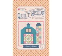 Farmer's Daughter Quilt Seeds Spring Barn
