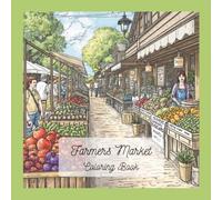 Farmers Market: Coloring Book