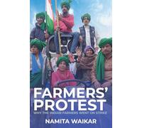 Farmers' Protest: Why the Indian Farmers Went on Strike (Asia-Pacific)