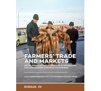 Farmers’ trade and markets: Social and economic interaction in the medieval and early modern European countryside (Ruralia, 15)