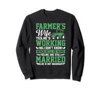 Farmers Wife Yes He's Working Women's Farming Farmer's Wife Sweatshirt