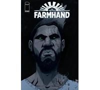 Farmhand Volume 4: The Seed