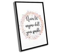 Farmhouse Bedroom Decor,Wall Art Canvas,Mini Office Decor,Never Let Anyone Dull Your Sparkle,House,Motivational Decor,Motivational Quotes,Housewarming Gifts,Modern Minimal,12x16 In UnFramed Wall Art