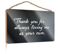 Farmhouse Decor Signs Thank You for Always Loving Me As Your Own. Door Decor Bar Decor and Accessories(23X35CM)